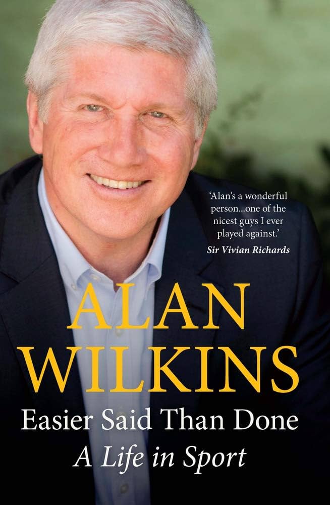 Easier Said Than Done – Alan Wilkins